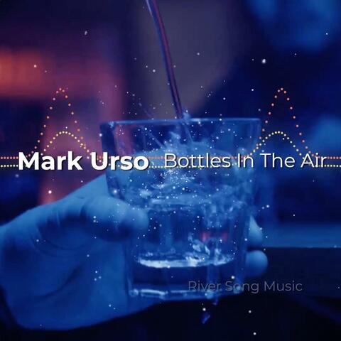 Bottles In The Air