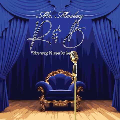 R&B "the way it use to be"