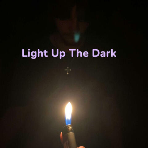 Light Up The Dark