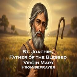St. Joachim, Father of the Blessed Virgin Mary