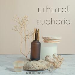 Ethereal Euphoria