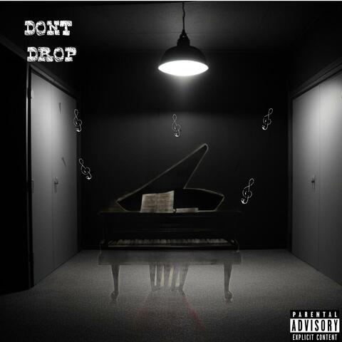 Dont Drop