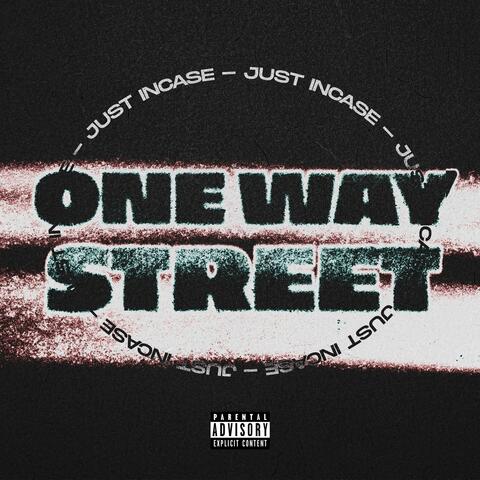 ONE WAY STREET