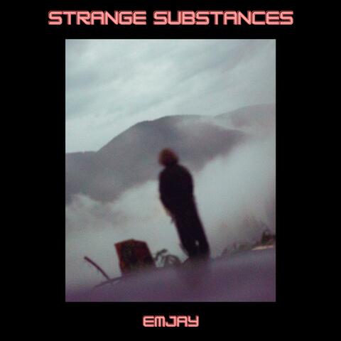 STRANGE SUBSTANCES