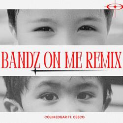 Bandz On Me (feat. Cesco) (Cesco Remix)