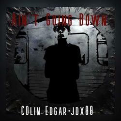 Ain't Going Down (feat. jdx00)