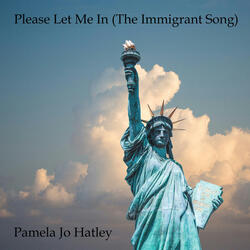 Please Let Me In (The Immigrant Song)