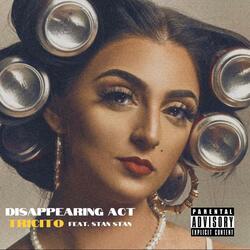 Disappearing Act (feat. Stan Stan)