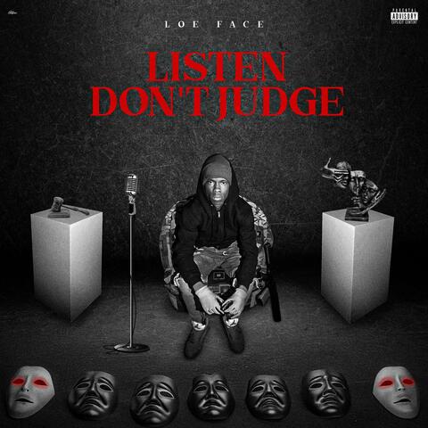 Listen Dont Judge