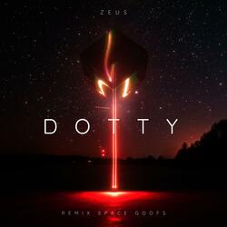 DOTTY (Remix Space Goofs)