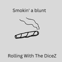 Smokin' a blunt
