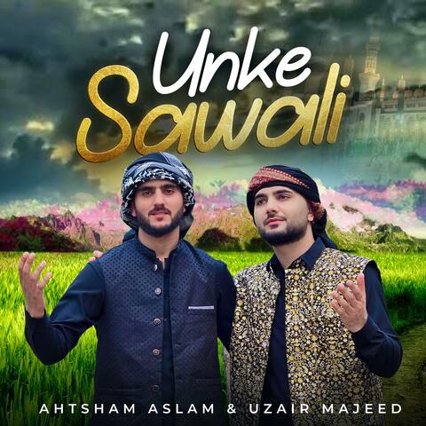 Unke Sawali (feat. Uzair Majeed)
