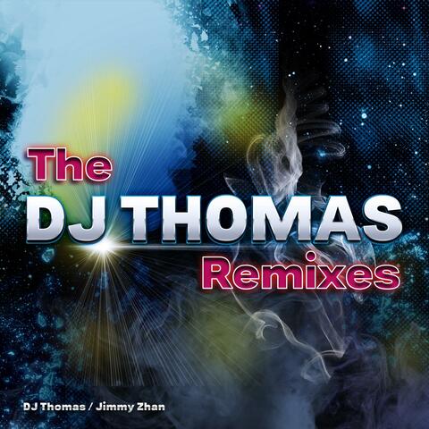 The DJ Thomas Remixes, Vol. 1
