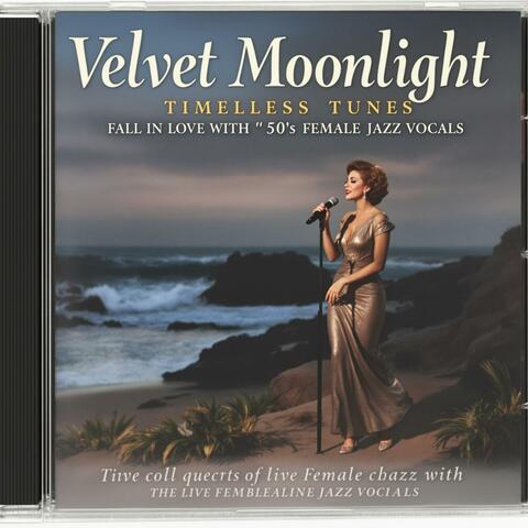 Velvet Moonlight