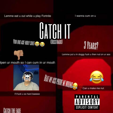 Catch It (Disstrack)