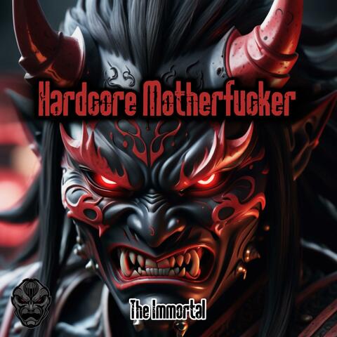 Hardcore MotherFucker (Radio Edit)