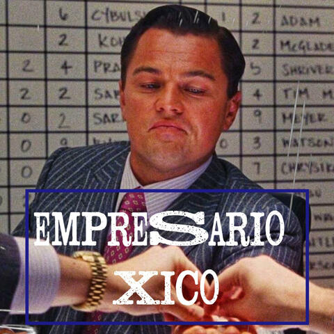 Empresario xico