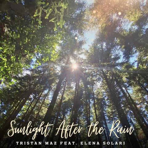 Sunlight After the Rain (feat. Elena Solari)
