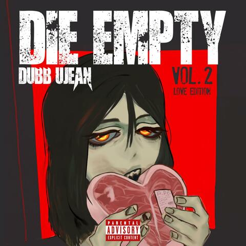DIE EMPTY VOL.2 LOVE EDITION