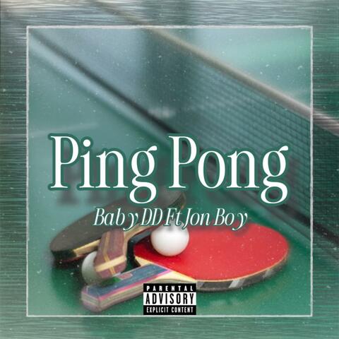 Ping Pong (feat. Jon Boy)