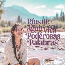 Ríos de Agua Viva - Canciones de Sanación, Paz y Renovación