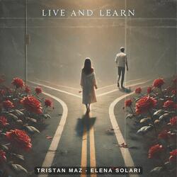 Live and Learn (feat. Elena Solari)