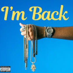 I'm Back