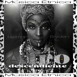 Afrodescendiente (Música Étnica)