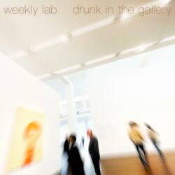 drunk in the gallery (25-08)