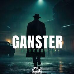 Gánster (feat. Kchorro 30) (Feestyle)