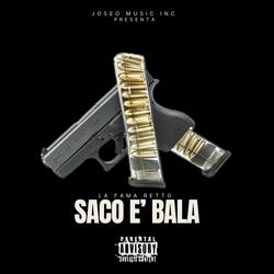 Saco e´Bala (feat. La Fama Retro)