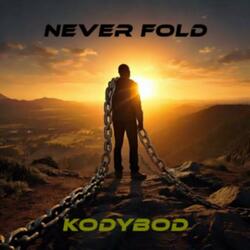 Never Fold (feat. Lyrikal Master)