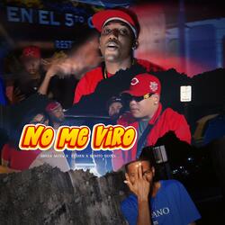 No Me Viro (feat. Benito oucen & Eydien)