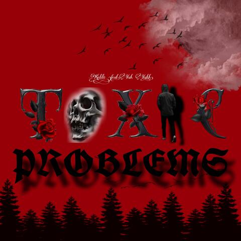 Toxic Problems