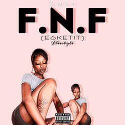 F.N.F (ESKETIT) FREESTYLE