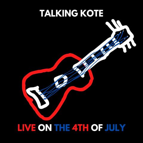 Live On The 4th Of July