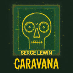 Caravana (feat. Dj serge lewin)