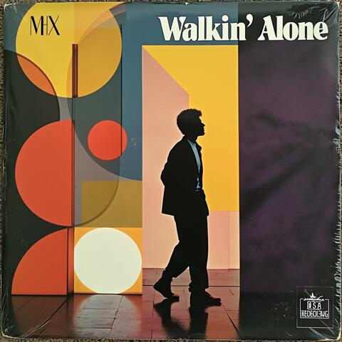 Walkin' Alone