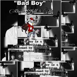 Bad Boy (feat. Dream Kidd & Code M4)
