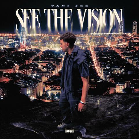 SEE THE VISION