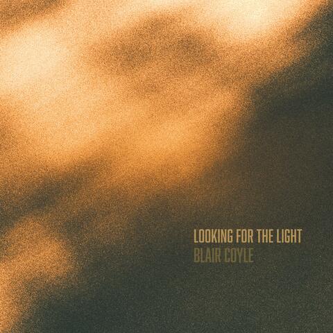Looking for the Light