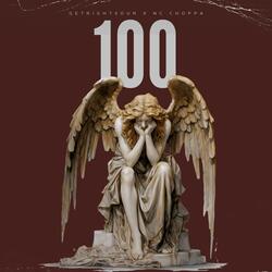 100 (feat. NcChoppa)