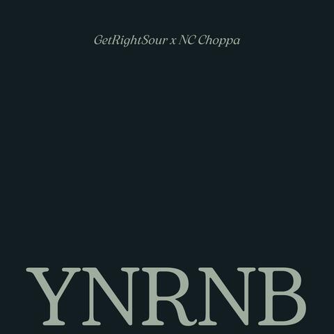 ynrnb (feat. NcChoppa)