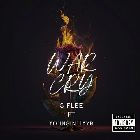 War Cry (feat. Youngin’ Jayb)