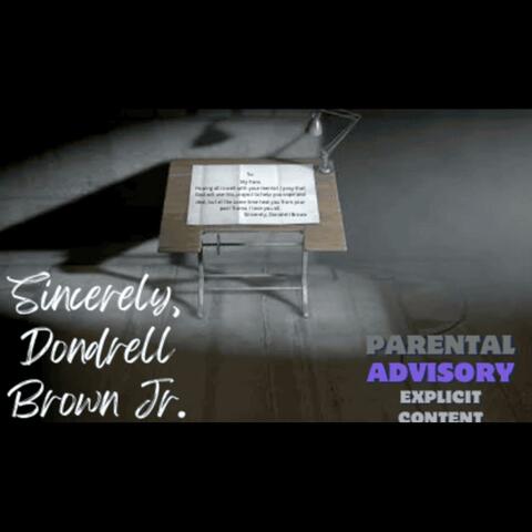 Sincerely, Dondrell