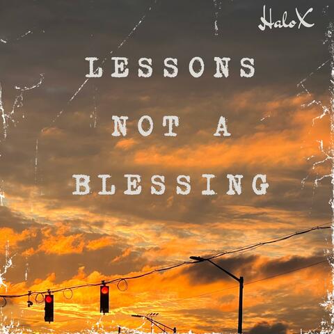 Lessons not a Blessing (ACAPELLA)