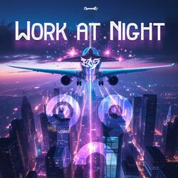 Work at Night (feat. DJ Gabi)