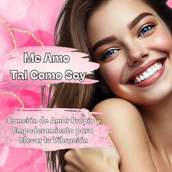 Me Amo Tal Como Soy