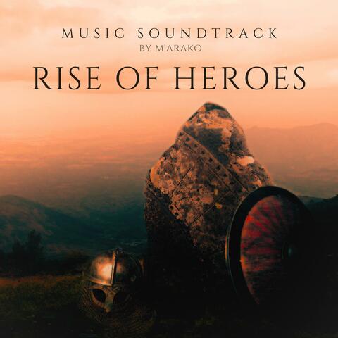 Rise of Heroes (feat. The Anjo Project)