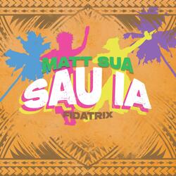 Sau Ia (feat. Fidatrix)